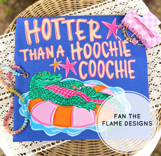 Hotter than a Hoochie Coochie