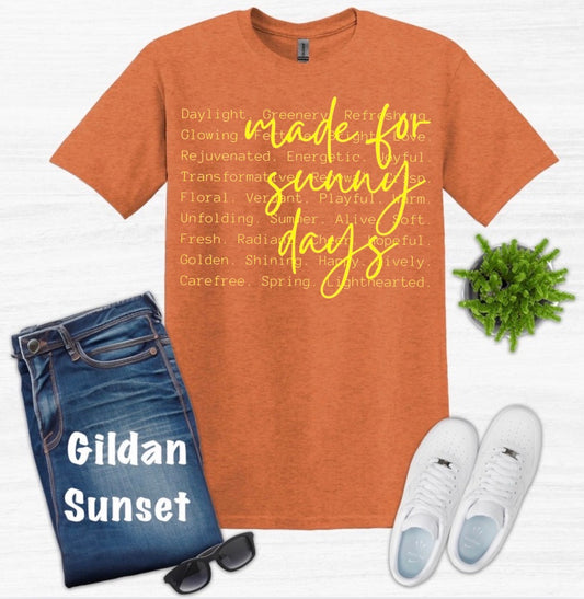 Made for Sunny Days