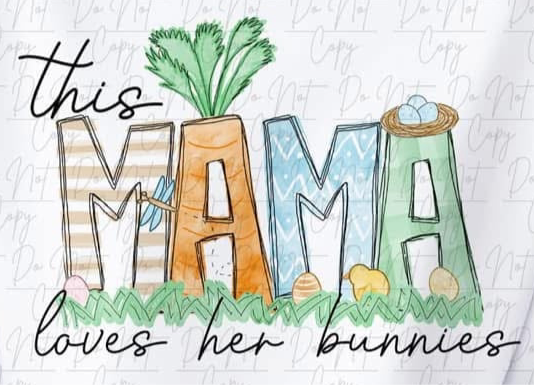 This MAMA loves her bunnies Tee/Sweatshirt
