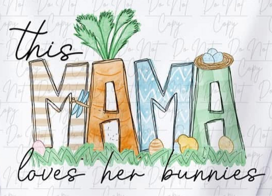 This MAMA loves her bunnies Tee/Sweatshirt