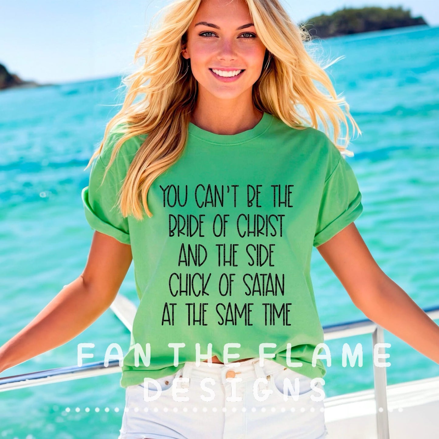 You Can't Be The Bride Of Christ tee/sweatshirt