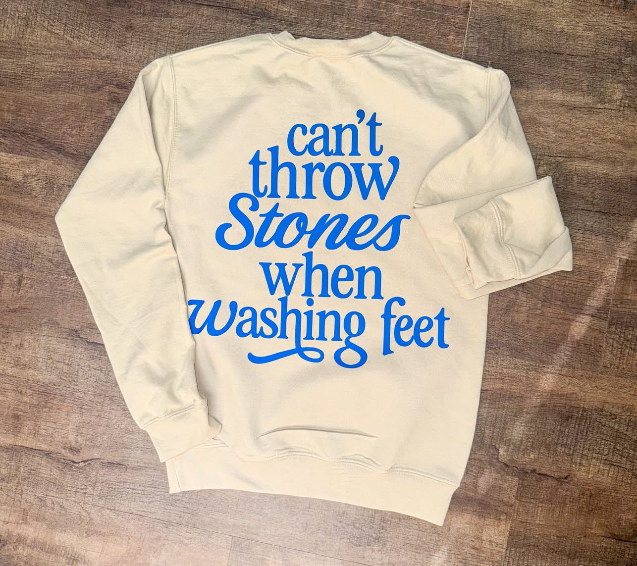 Can’t throw stones while washing feet Short/Long/Sweatshirt