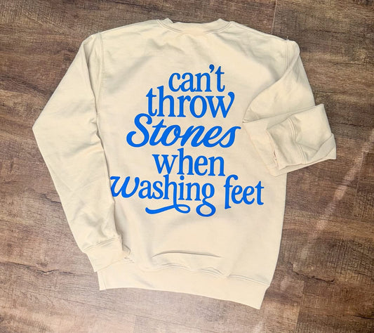 Can’t throw stones while washing feet Short/Long/Sweatshirt