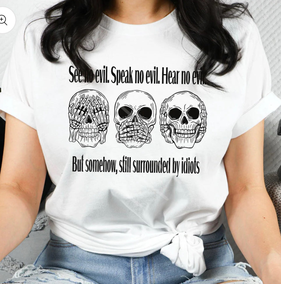 See Speak Hear Evil skeletons Tee/Sweatshirt