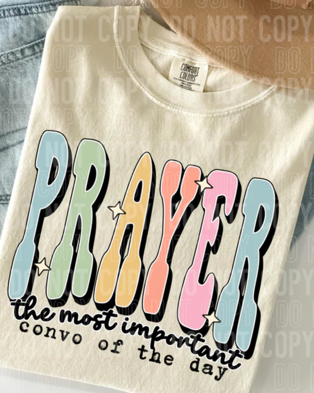 Prayer the most important convo Tee/Sweatshirt