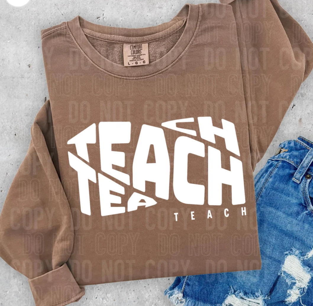Twisted Teacher tee/sweatshirt