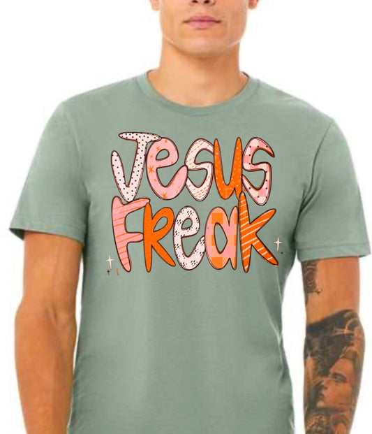Jesus Freak tee/sweatshirt