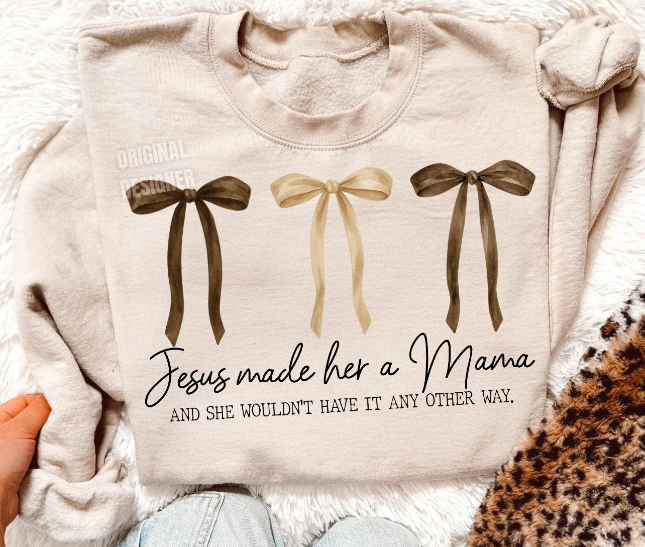 God made her a mama Tee/Sweatshirt