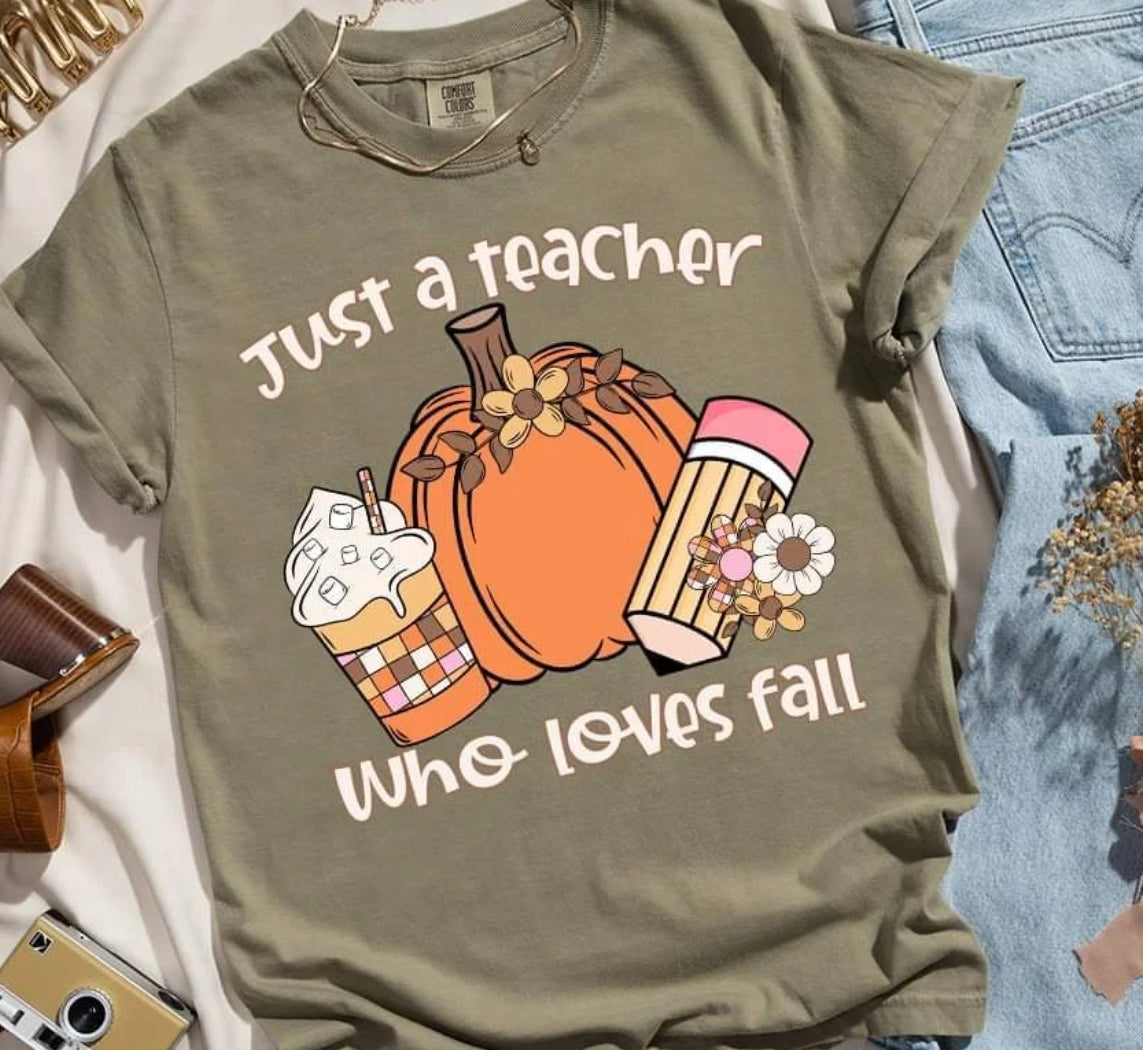 Just a teacher who loves fall tee/sweatshirt