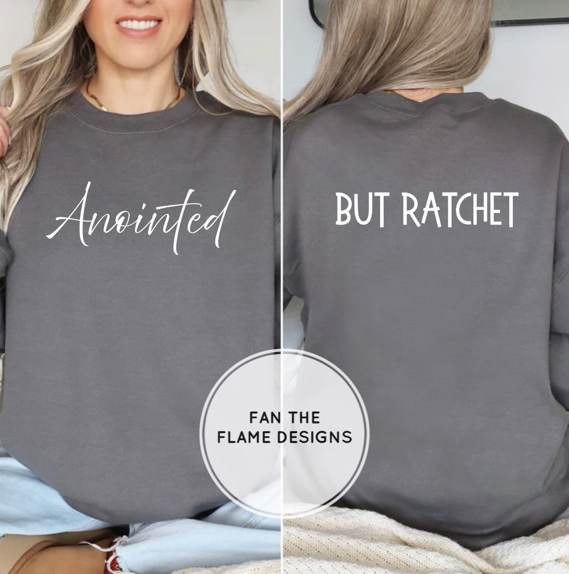 Anointed but Ratchet Short/Long/Sweatshirt
