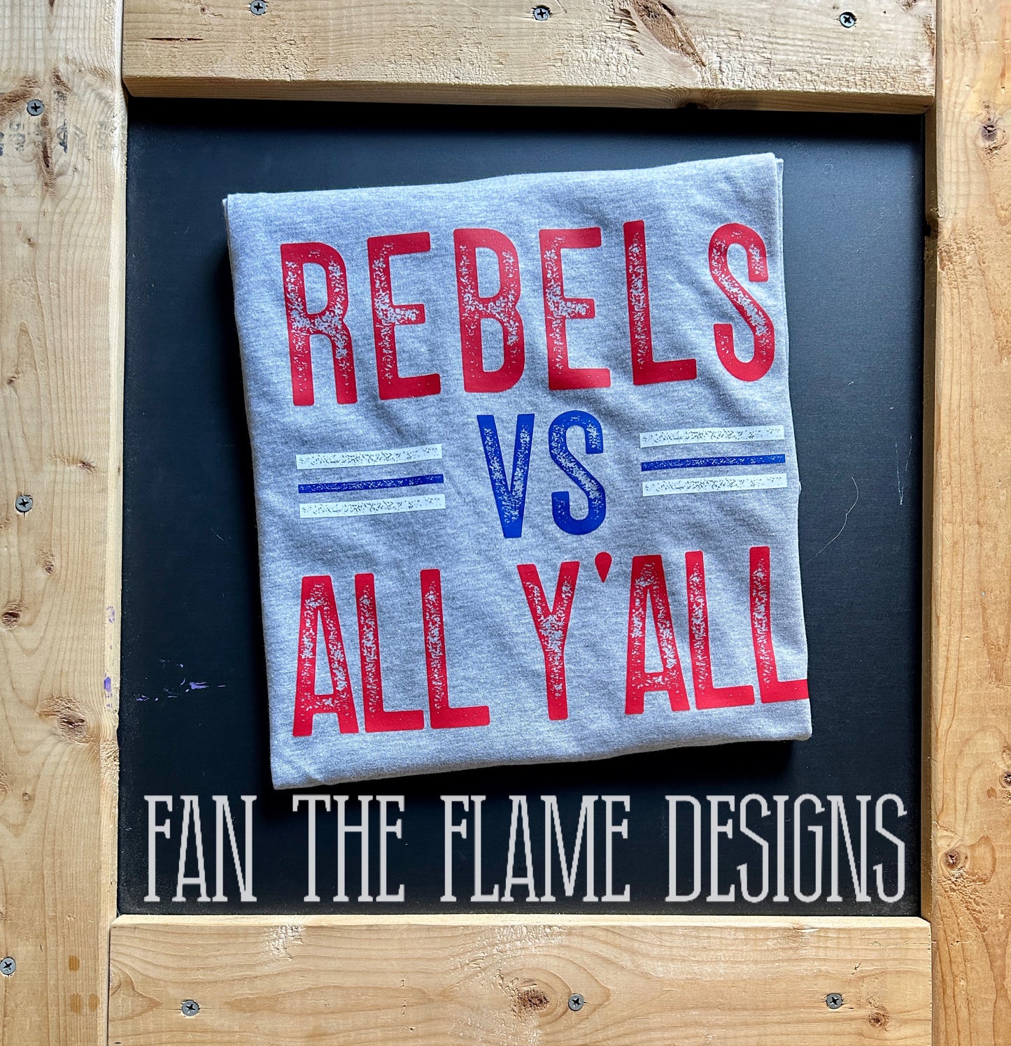 Rebels vs All Y’all DTF Print