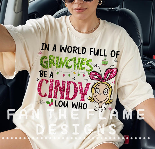 Be a Cindy Lou Who Tee/Sweatshirt