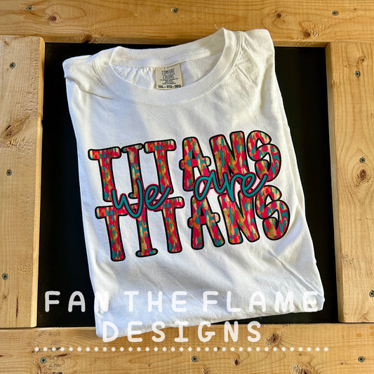 We Are Titans Brushstroke tee/sweatshirt
