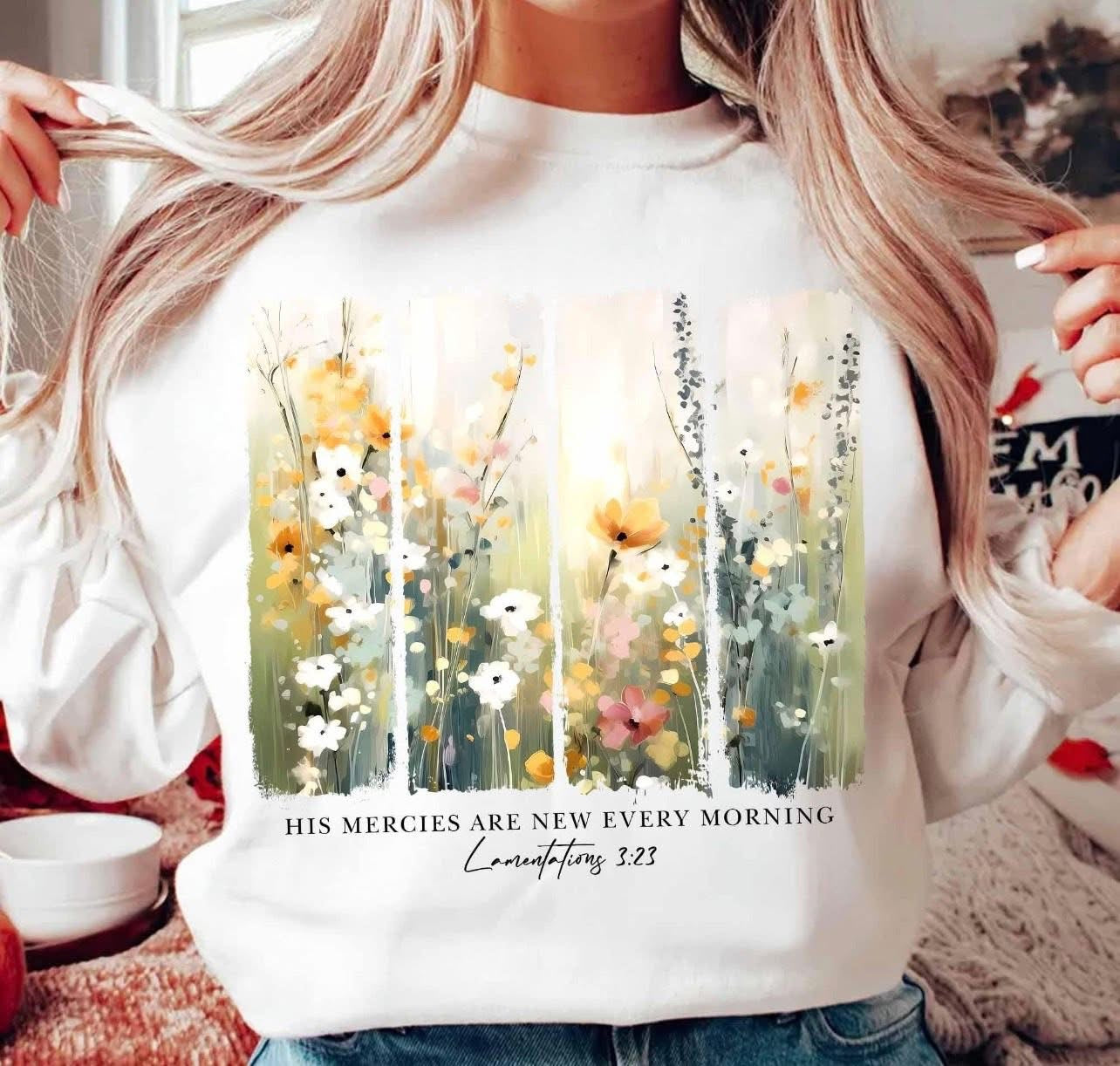 His mercies are new every morning Short/Long/Sweatshirt