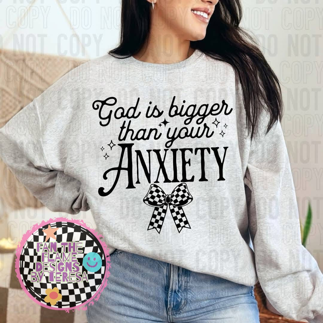 God is bigger than your Aniexty tee/tank