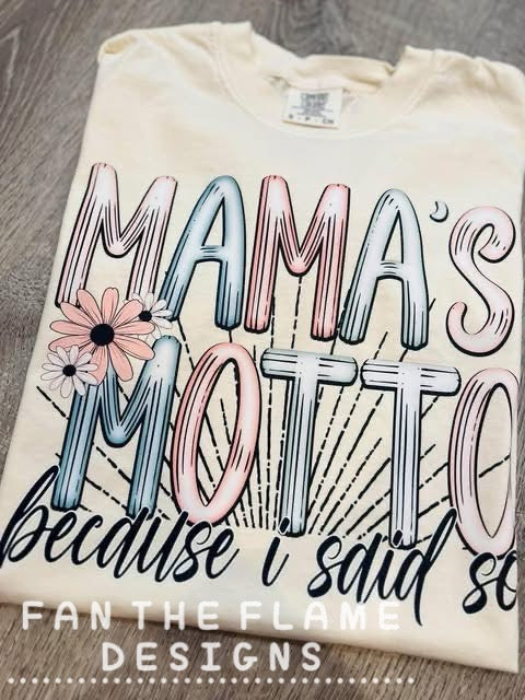 Mama’s Motto tee/tank