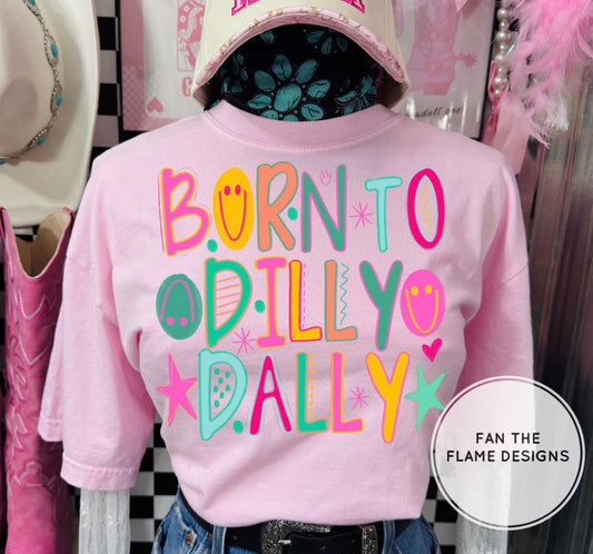 Born to dilly dally