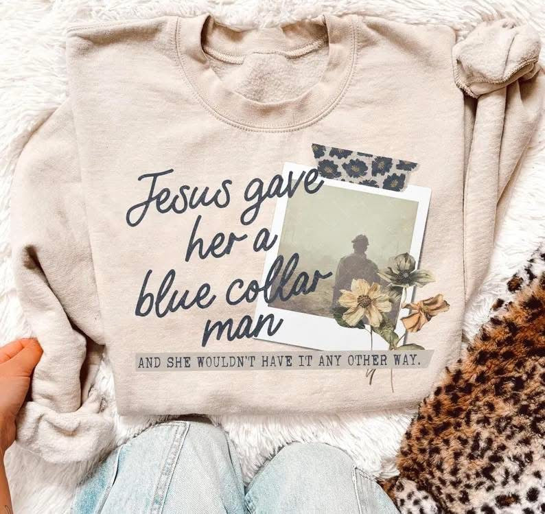 Jesus gave her a blue collar man tee/tank