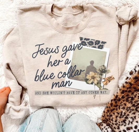 Jesus gave her a blue collar man tee/tank