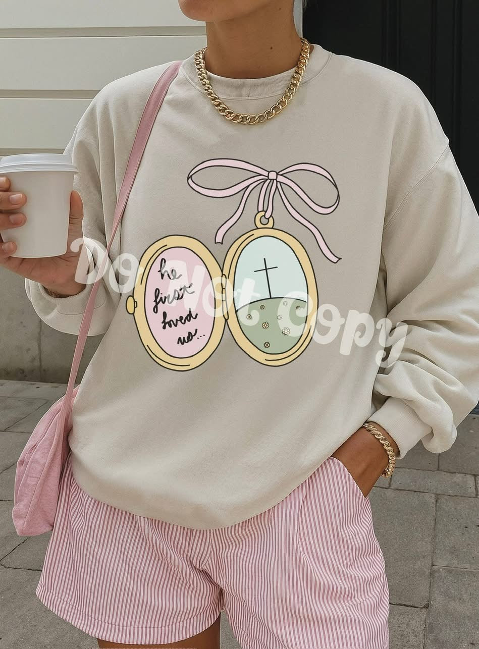 He first loved us Short/Long/Sweatshirt