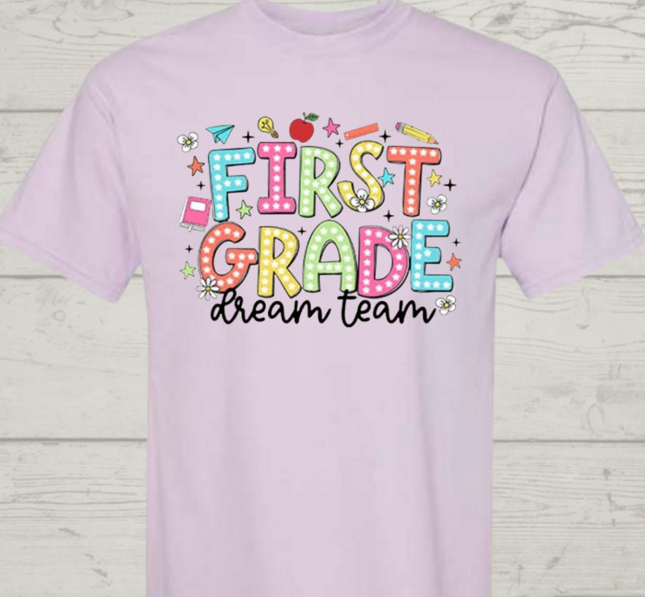 First Grade Dream Team tee