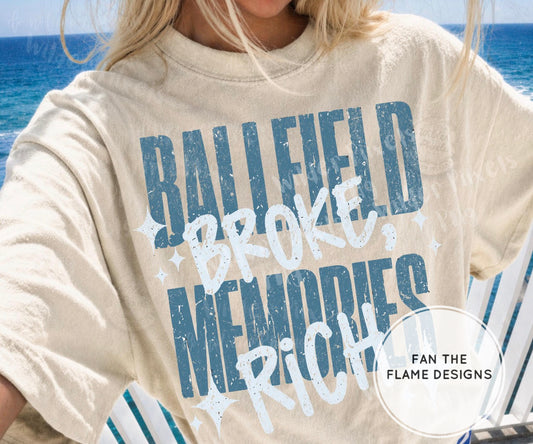 Ballfield Broke, Memories Rich