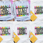 Grade Level crayons Tee/Sweatshirt