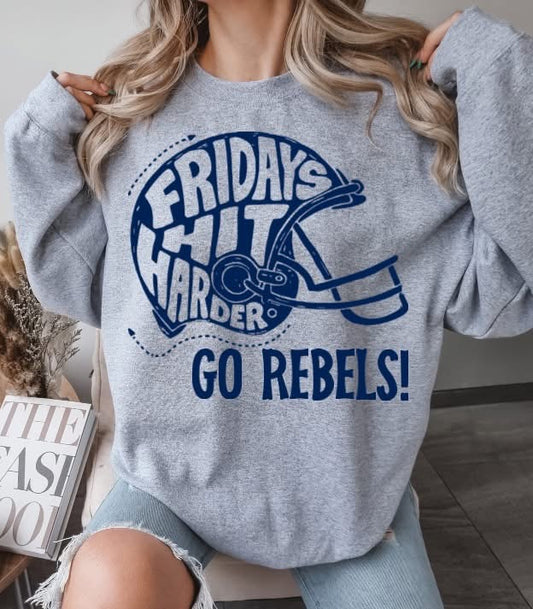 Fridays hit harder Rebels Tee/Sweatshirt