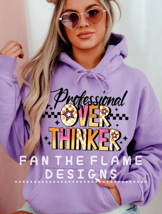 Professional overthinker tee/sweatshirt