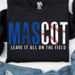 Leave It Mascot tee/sweatshirt