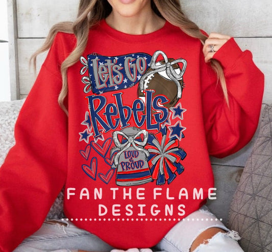 Let’s go Rebels - Loud & Proud Tee/Sweatshirt