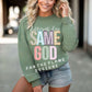 Different day, same God tee/sweatshirt
