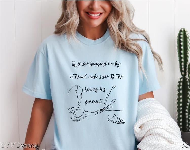 If youre hanging on by a thread tee/sweatshirt