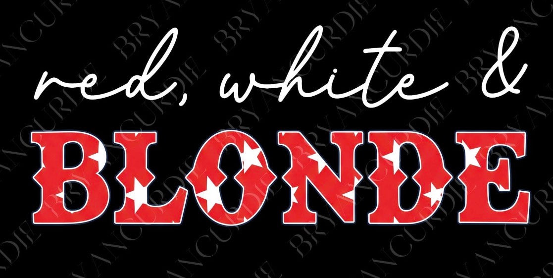 Red, White and Blonde