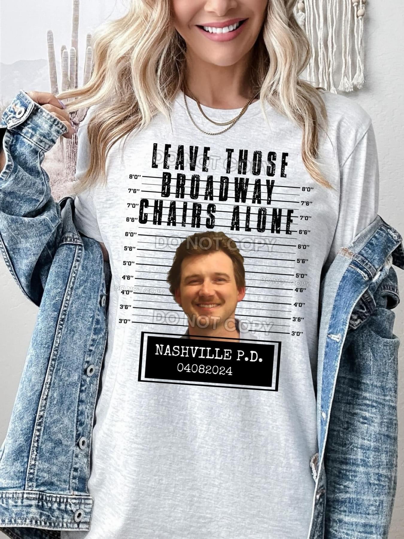 Leave those Broadway Chairs Alone tee