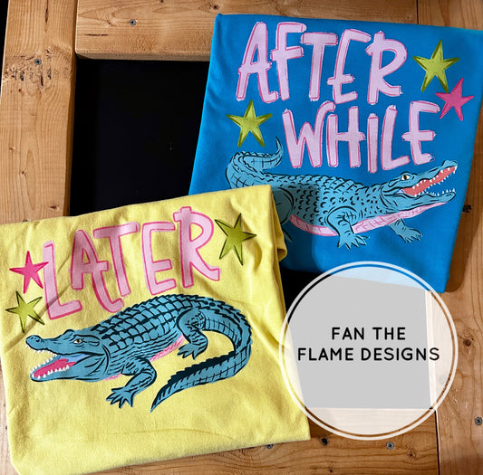 Later Gator, After While
