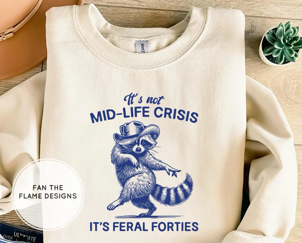 Feral Forties Short/Long/Sweatshirt