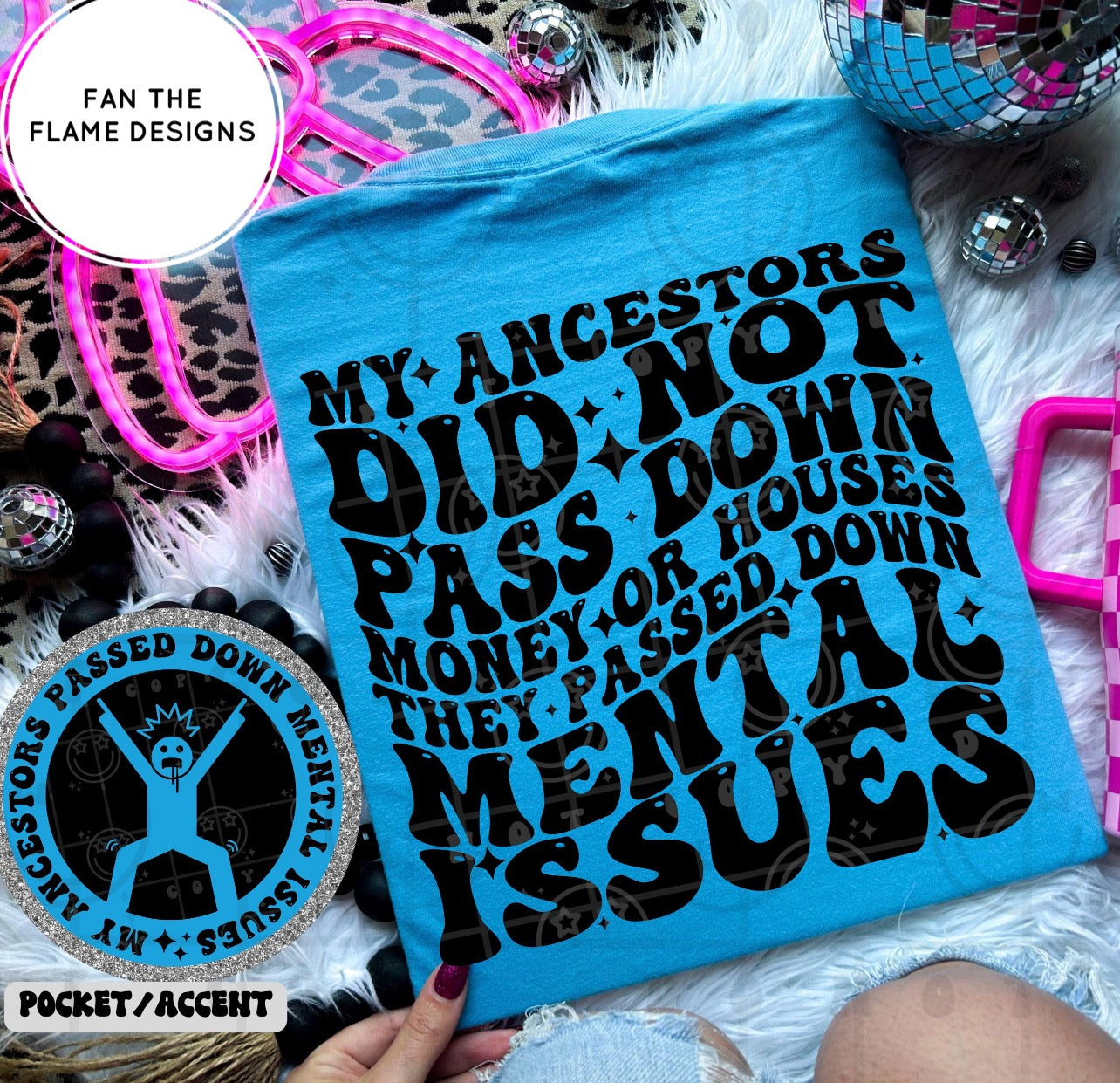My ancestors Tee/Sweatshirt
