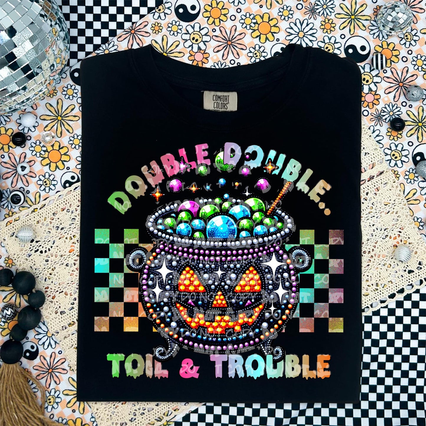 Double double toil & trouble tee/sweatshirt