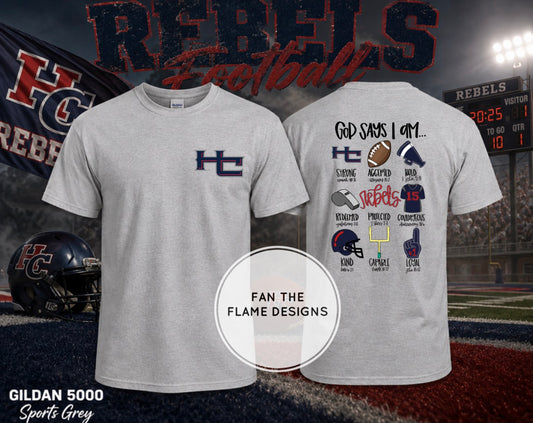 God says I am…HC Rebel football version