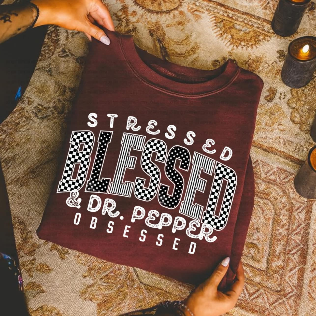 Stressed Blessed and Dr. Pepper Obsessed Tee/Sweatshirt