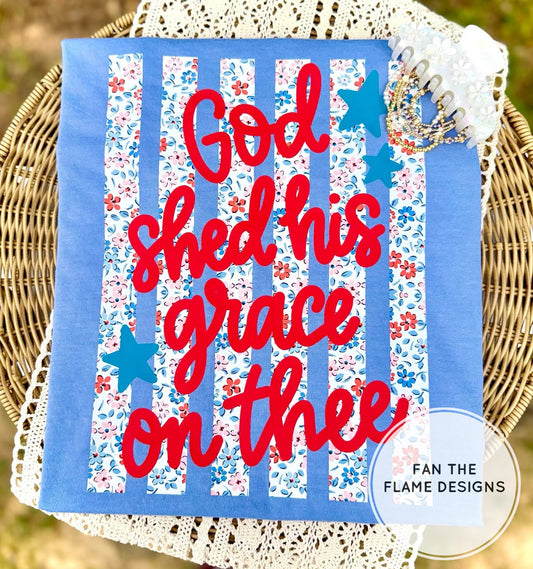 God shed his grace on thee