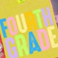 Colorful Grunge Grade Levels Tee/Sweatshirt
