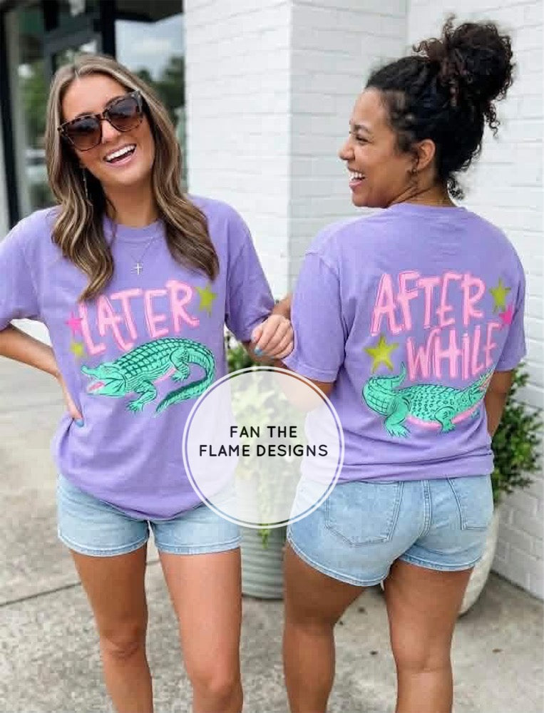 Later Gator, After While