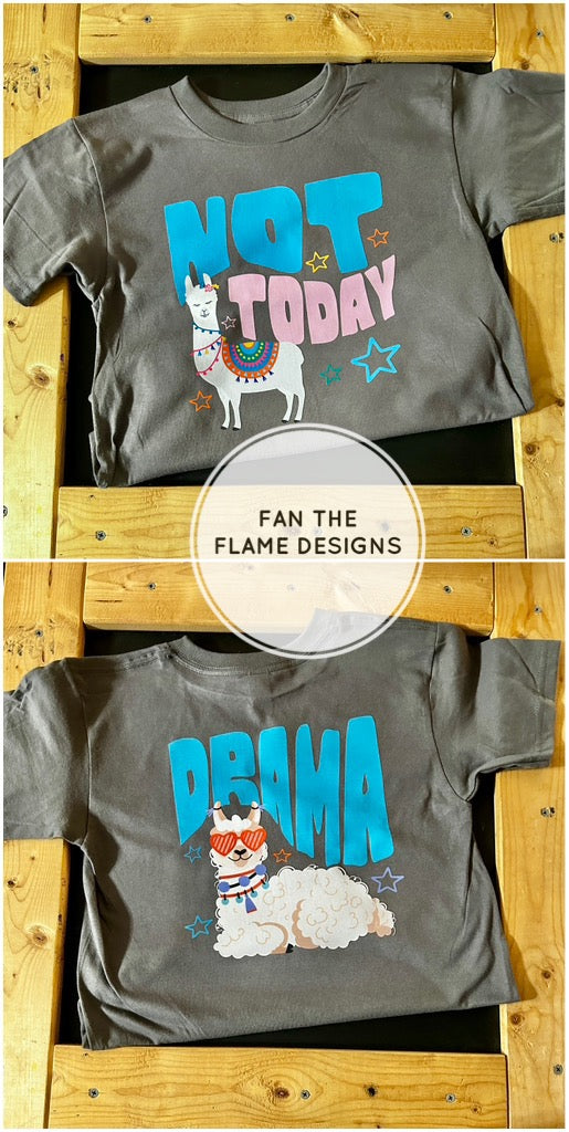 Not today drama llama