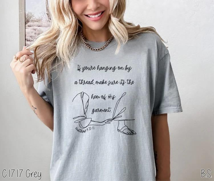 If youre hanging on by a thread tee/sweatshirt