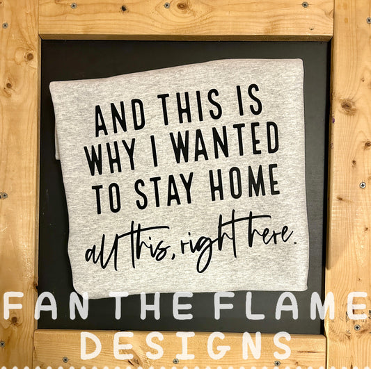 ALL this, right here tee/sweatshirt