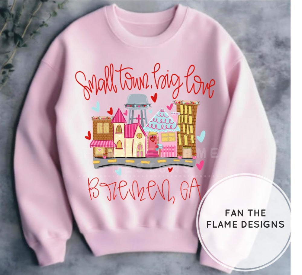 Small Town, Big Love Short/Long/Sweatshirt
