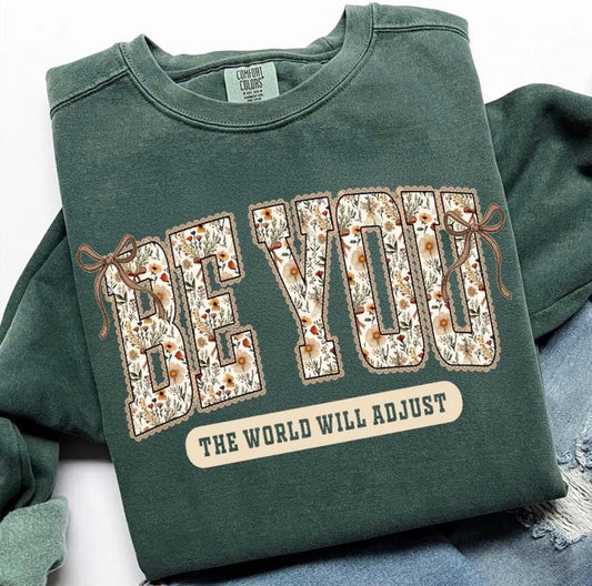 Be You Short/Long/Sweatshirt