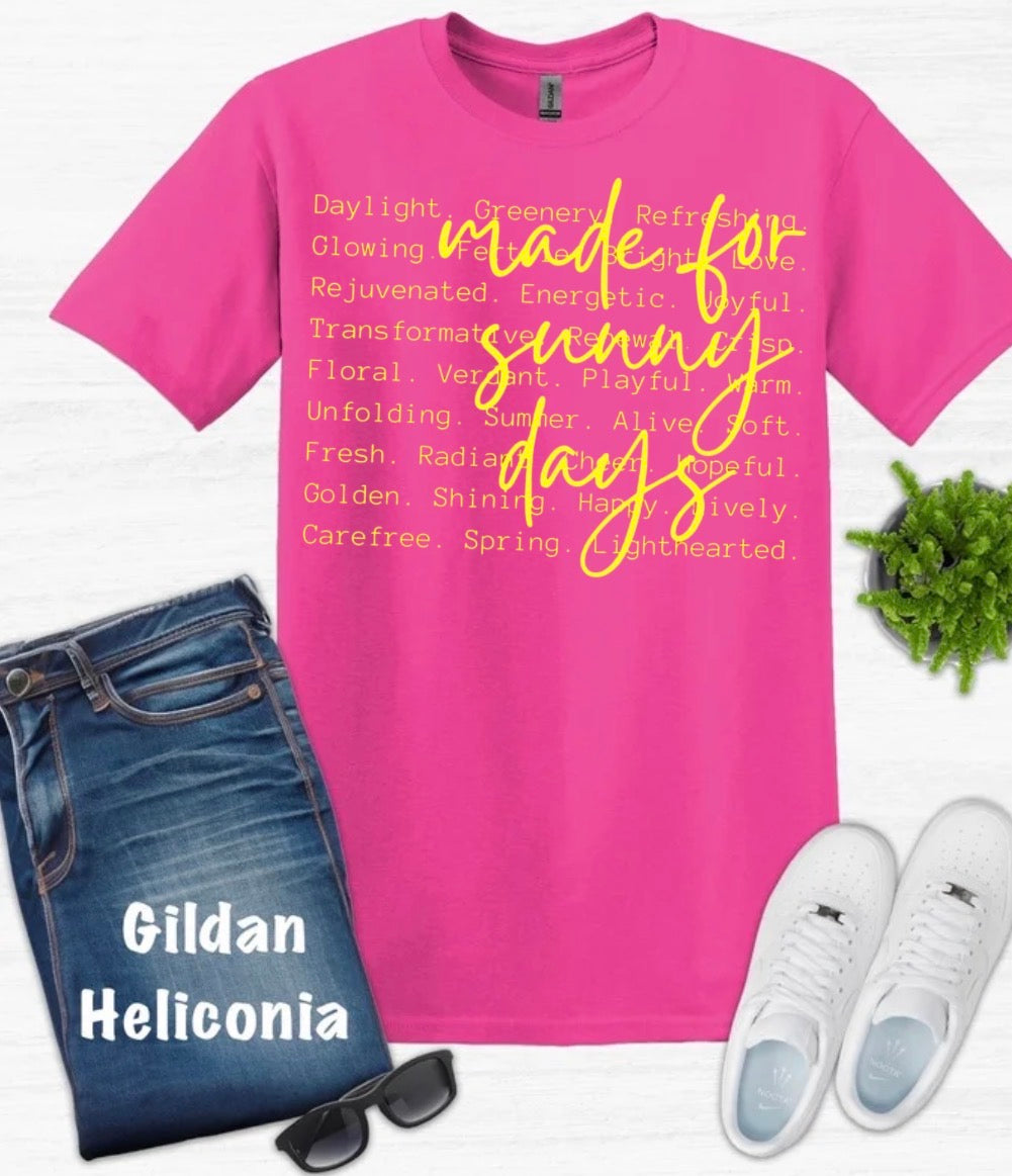 Made for Sunny Days
